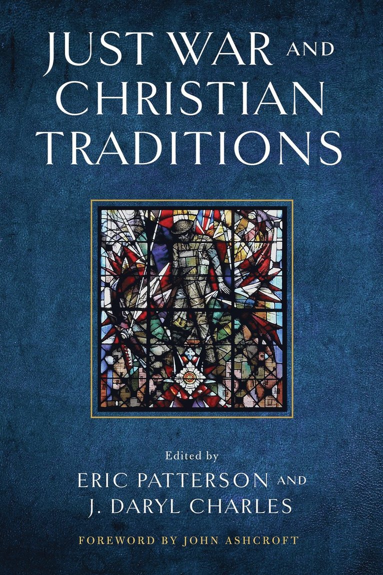 Just War and Christian Traditions 1