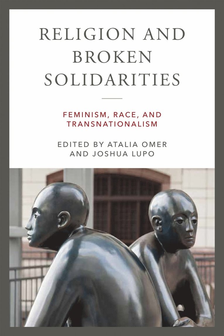 Atalia Omer, Joshua Lupo - Religion and Broken Solidarities, Inbunden