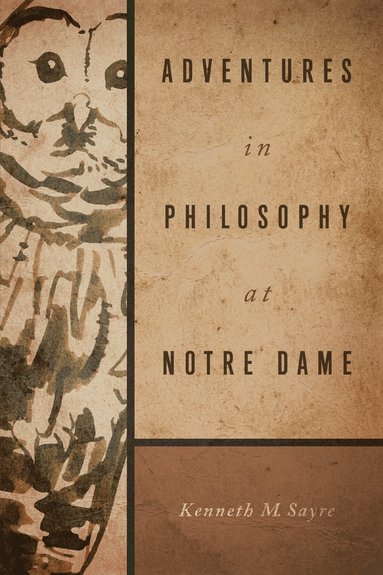 bokomslag Adventures in Philosophy at Notre Dame