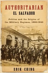 bokomslag Authoritarian El Salvador