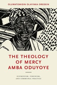bokomslag The Theology of Mercy Amba Oduyoye