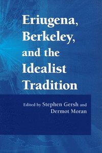 bokomslag Eriugena, Berkeley, and the Idealist Tradition