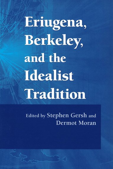 bokomslag Eriugena, Berkeley, and the Idealist Tradition