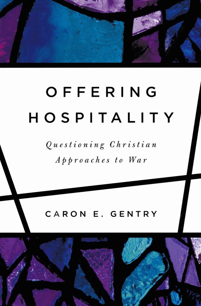 Caron E. Gentry - Offering Hospitality, Inbunden