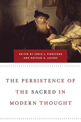 Persistence of the Sacred in Modern Thought