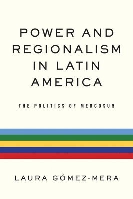 Power and Regionalism in Latin America