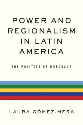 Power and Regionalism in Latin America 1