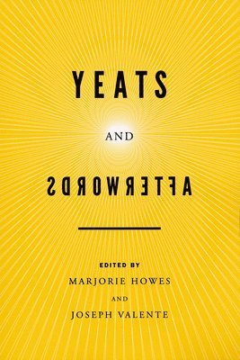 bokomslag Yeats and Afterwords