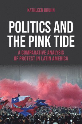 bokomslag Politics and the Pink Tide