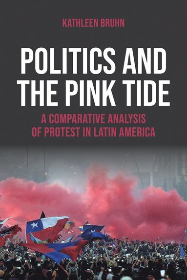 bokomslag Politics and the Pink Tide