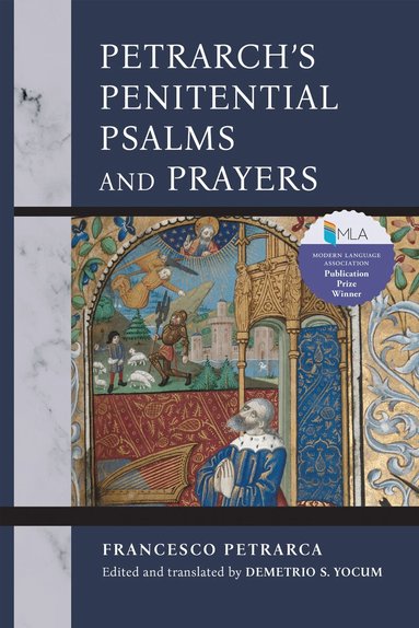 Francesco Petrarca, Demetrio S. Yocum - Petrarch's Penitential Psalms and Prayers, Inbunden