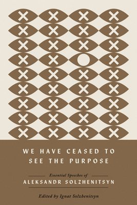 We Have Ceased to See the Purpose 1
