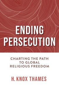 bokomslag Ending Persecution
