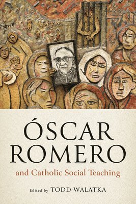 bokomslag scar Romero and Catholic Social Teaching