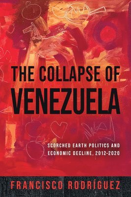 bokomslag The Collapse of Venezuela