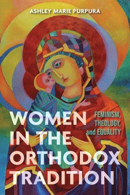 Women in the Orthodox Tradition 1