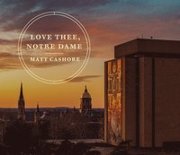 bokomslag Love Thee, Notre Dame