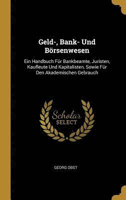 bokomslag Geld-, Bank- Und Boersenwesen