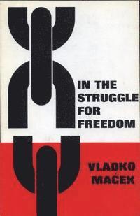 bokomslag In the Struggle for Freedom