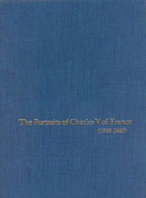 Claire Richter Sherman - Portraits of Charles V of France (1338–1380), Inbunden