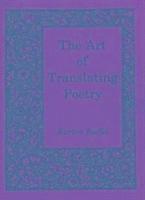 bokomslag Art of Translating Poetry
