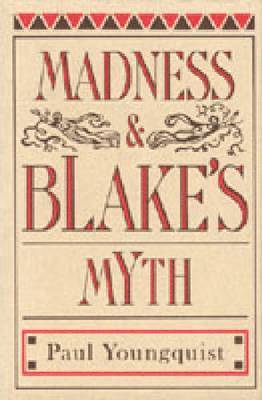 Madness and Blake's Myth 1