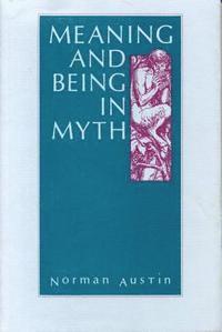 Meaning and Being in Myth 1