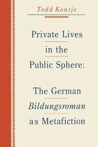 bokomslag Private Lives in the Public Sphere