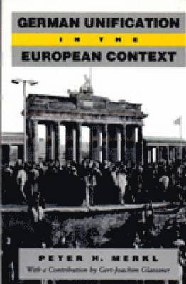 German Unification in the European Context 1