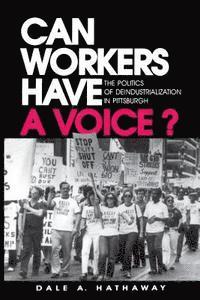 Can Workers Have a Voice? 1