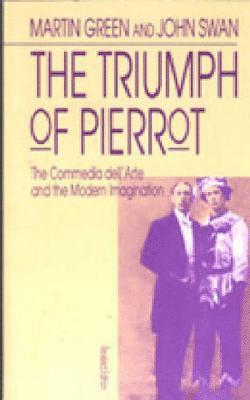 Martin Green, John Swan - Triumph of Pierrot, Häftad