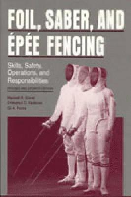 Foil, Saber, and pe Fencing 1