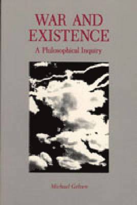 War and Existence 1