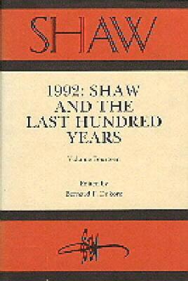 Shaw and the Last Hundred Years