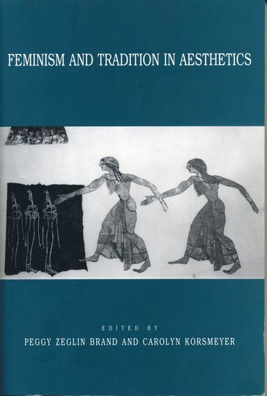 bokomslag Feminism and Tradition in Aesthetics