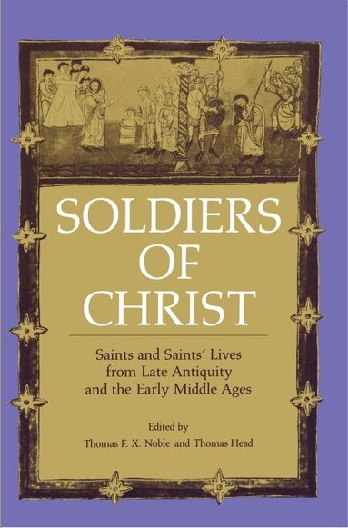 Thomas   F. X. Noble, Thomas Head - Soldiers of Christ, Häftad