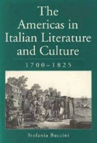 bokomslag The Americas in Italian Literature and Culture, 1700-1825