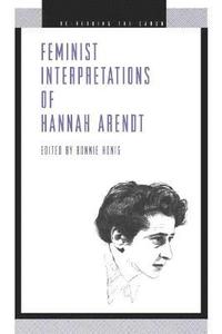 bokomslag Feminist Interpretations of Hannah Arendt