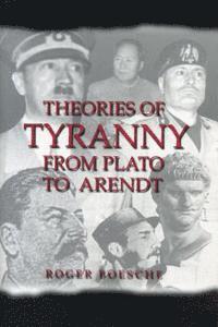 Theories of Tyranny 1