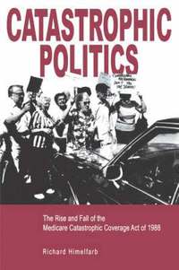 bokomslag Catastrophic Politics - Ppr.