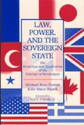 Law, Power, and the Sovereign State 1