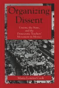 Organizing Dissent 1