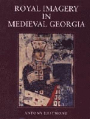 Royal Imagery in Medieval Georgia 1