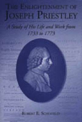 bokomslag The Enlightenment of Joseph Priestley