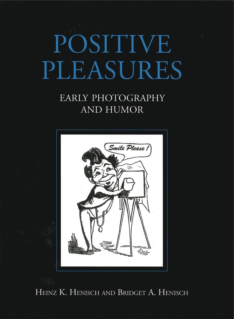 Heinz  K. Henisch, Bridget Ann Henisch, Heinz K. Henisch - Positive Pleasures, Inbunden