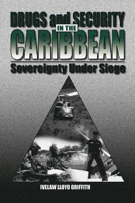 Drugs and Security in the Caribbean 1