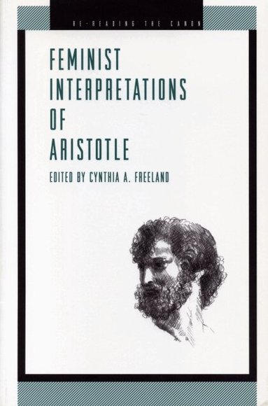 Cynthia  A. Freeland - Feminist Interpretations of Aristotle, Häftad