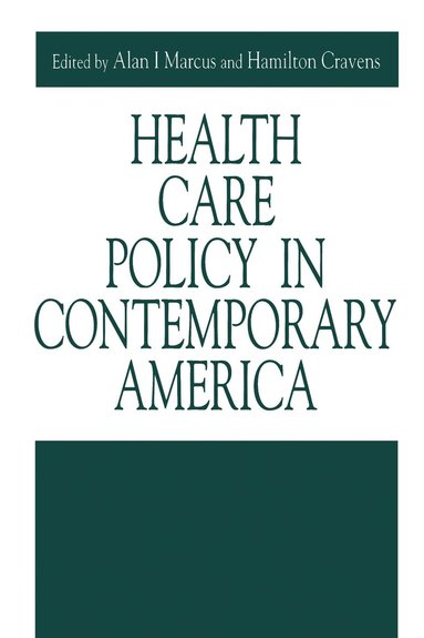 bokomslag Health Care Policy in Contemporary America