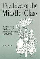 The Idea of the Middle Class 1