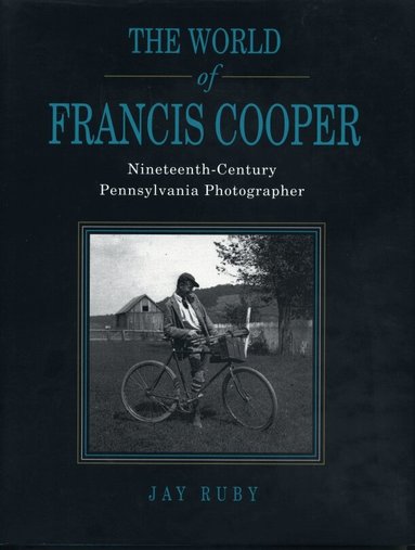 Jay Ruby - World of Francis Cooper, Inbunden